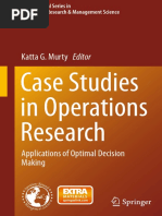 (International Series in Operations Research & Management Science 212) Katta G. Murty (Eds.) - Case Studies in Operations Research_ Applications of Optimal Decision Making-Springer-Verlag New York (20