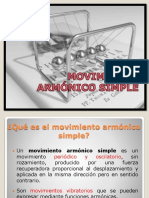 Movimiento Armónico Simple. (Aplicaciones)