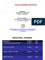 Industrial Summer Training: Dharmender Pratap Singh Roll No. - 0709140037