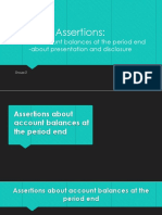 Assertions:: - About Account Balances at The Period End - About Presentation and Disclosure