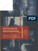 Fotografia Experimental, Manual de Tecnica y Procesos Alternativos