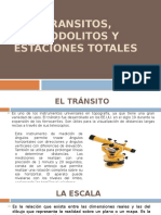 Transitos, Teodolitos y Estaciones Totales