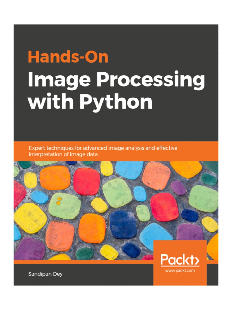 Hands-On Image Processing With Python PDF | PDF