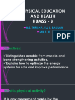 Physical Education and Health Humss - B: Ms. Thrisha Jill J. Basilan Shs T-Ii