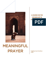 Meaningful Prayer: A Course On The Vocabulary & Linguistic Beauty of Salah