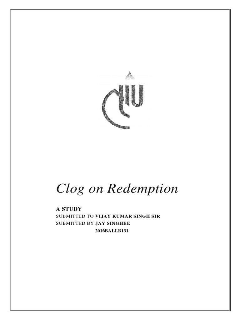 Analysis of Clog on Redemption A Study on the Doctrine Preventing