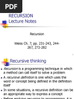 Recursion Lecture Notes: Recursion Weiss Ch. 7, Pp. 231-243, 244-267, 272-282