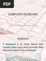 Computer Keyboard: Prepared By: Cheneta Kenny Pasaje Calvo