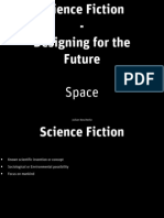 Designing For The Future - Space