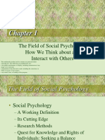 The Field of Social Psychology: How We Think About and Interact With Others
