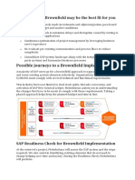 Here's Why The Brownfield May Be The Best Fit For You: Possible Journeys To A Brownfield Implementation