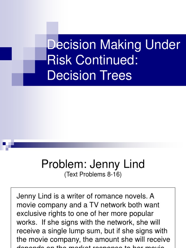 Decision Making Under Risk Continued: Decision Trees | PDF ...