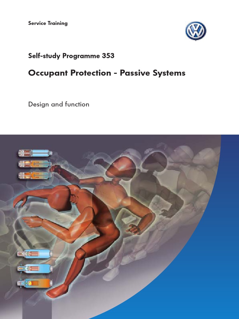 SSP353 Occupant Protection - Passive Systems | PDF | Airbag | Seat Belt