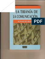 La Tirania de La Comunicacion Ignacio Ramonet