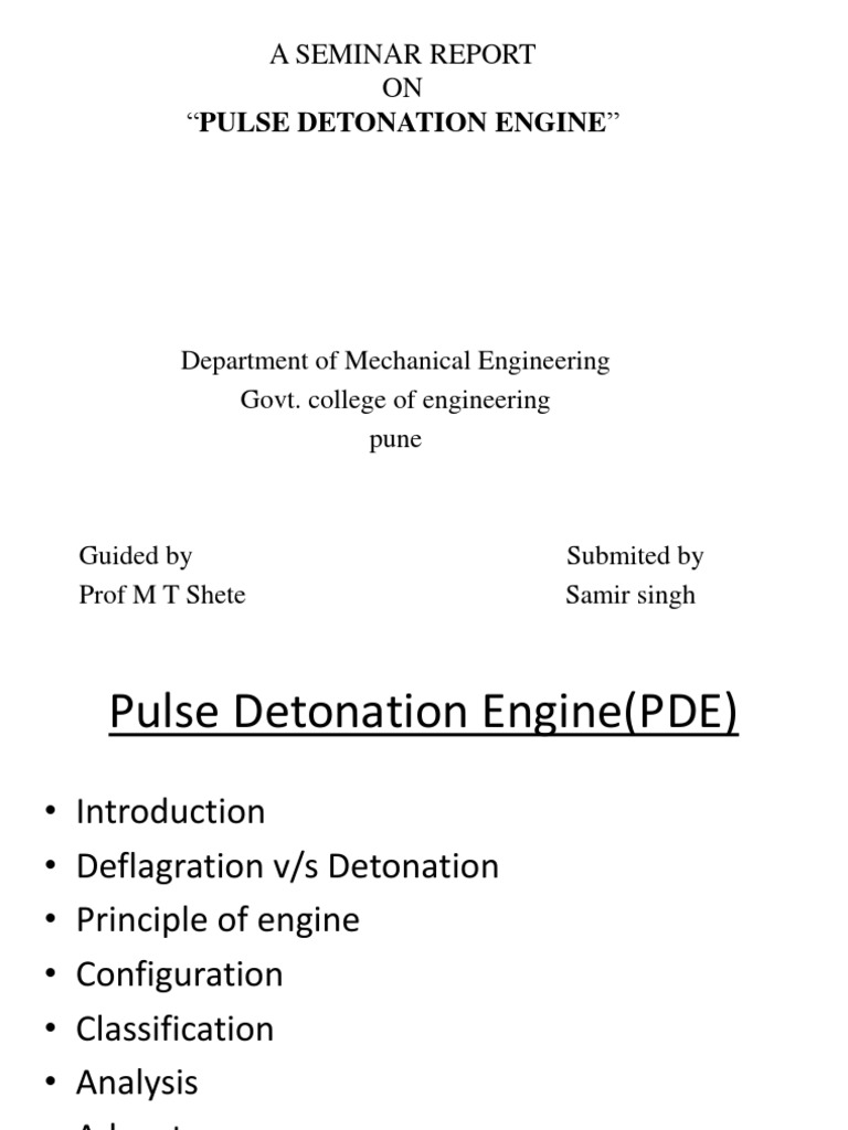 A Seminar Report ON "Pulse Detonation Engine" Department of Mechanical