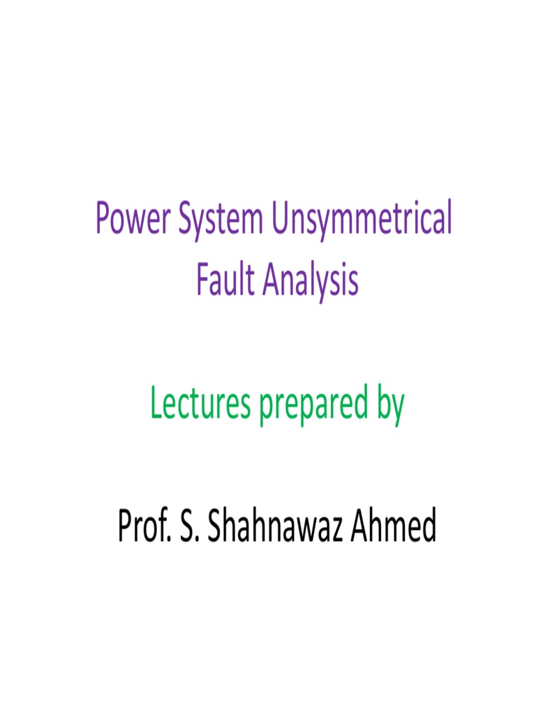 Unsymmetrical Fault Analysis in Power Systems | PDF | Electrical ...