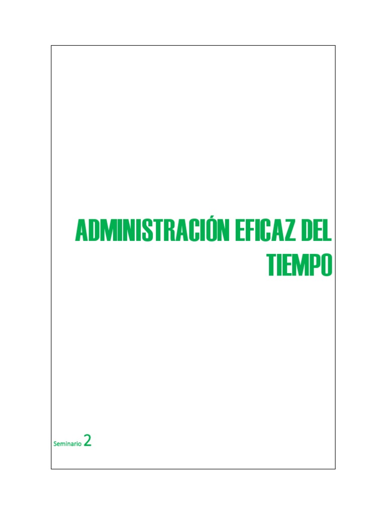 Administración Eficaz del Tiempo | PDF | Planificación | Toma de decisiones