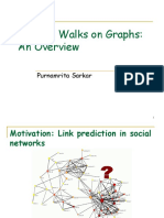 Random Walks On Graphs: An Overview: Purnamrita Sarkar