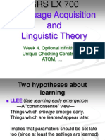 Language Acquisition and Linguistic Theory: Week 4. Optional Infinitives, Unique Checking Constraint, Atom