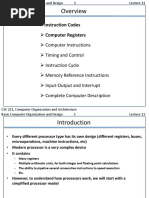 Instruction Codes Computer Registers Computer Instructions Timing and Control Instruction Cycle Memory Reference Instructions Input-Output and Interrupt Complete Computer Description