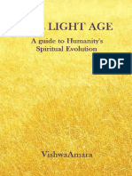 The Light Age A Guide To Humanitys Spiritual Evolution - Vishwa Amara