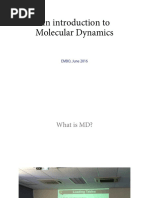 An Introduction To Molecular Dynamics: EMBO, June 2016