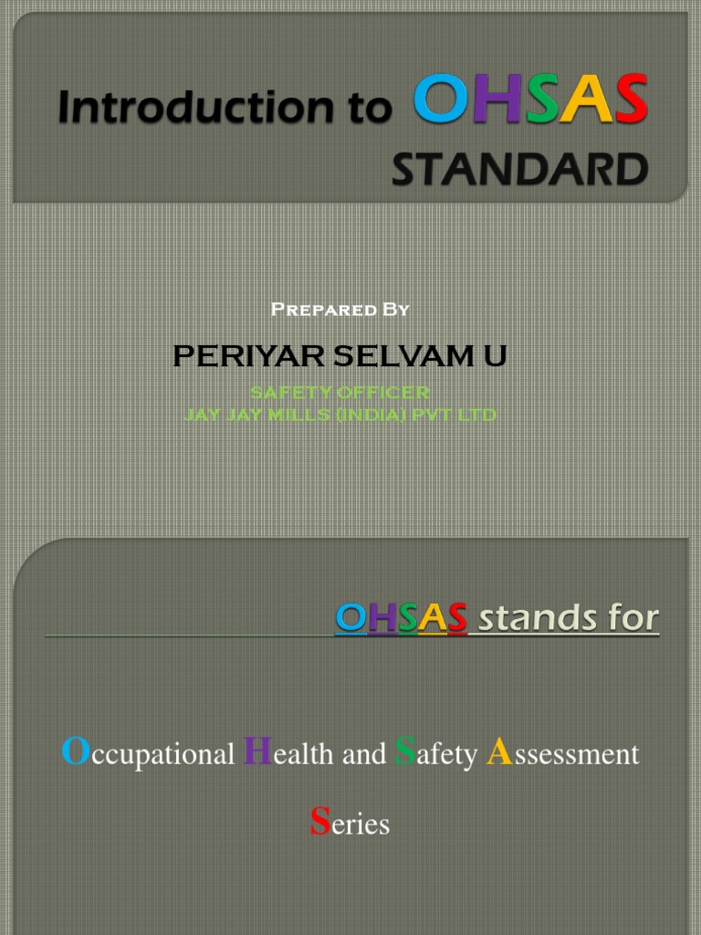 Understanding OHSAS 18000 Standards | PDF | Occupational Safety And ...