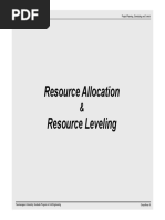 Resource Allocation Resource Leveling: Project Planning, Scheduling and Control