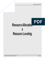 Resource Allocation Resource Leveling: Project Planning, Scheduling and Control