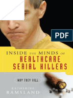 Inside The Minds of Healthcare Serial Killers - Why They Kill (2007) - Katherine Ramsland PDF