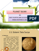 Planet Bumi: BY: DWY PUSPITA SARI (4133331009) Kimia Ekstensi A 2013