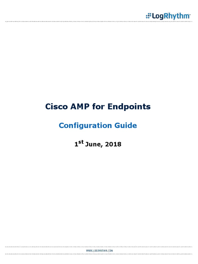 Cisco AMP for Endpoints Configuration Guide | PDF | Malware | Command ...