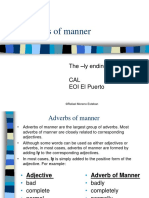 Adverbs of Manner: The - Ly Ending CAL EOI El Puerto