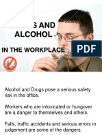 Drugs and Alcohol: in The Workplace