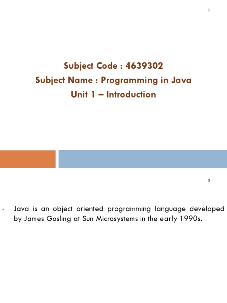 Subject Code: 4639302 Subject Name: Programming in Java Unit 1 ...
