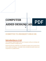 Computer Aided Design (Cad) : Submitted To:Inderjeet Singh Sir