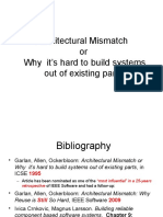 Architectural Mismatch or Why It's Hard To Build Systems Out of Existing Parts