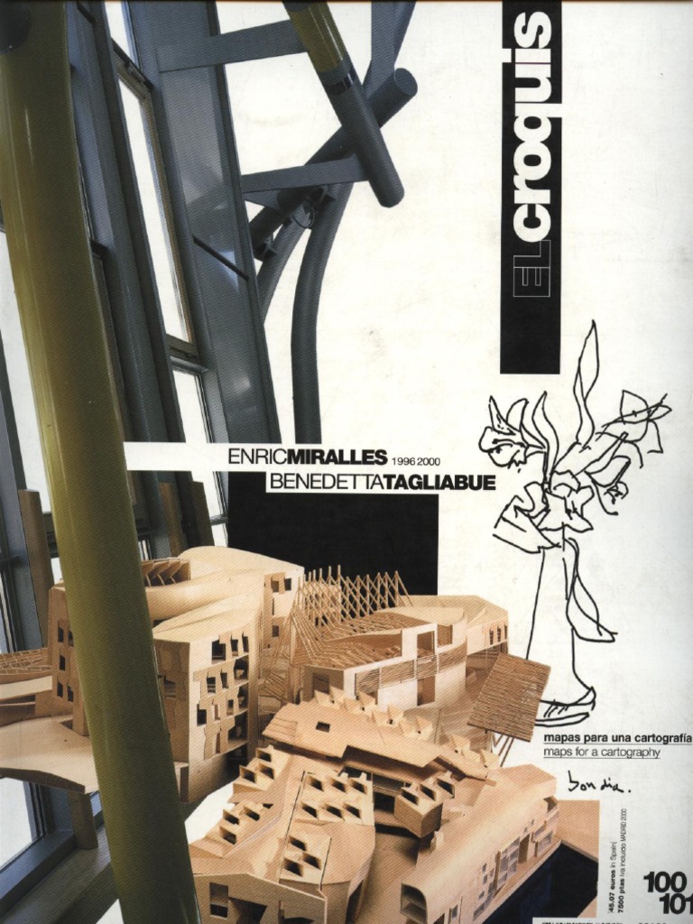 EL CROQUIS 100/101 Enric Miralles ミラージェス El Croquis 100 101 Miralles 1996 2000 | PDF