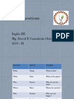 WH Questions: Inglés III Mg. David F. Castañeda Chávez 2019 - II