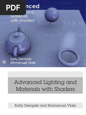 Epdf Pub Advanced Lighting And Materials With Shaders Computer Graphics 3 D Computer Graphics