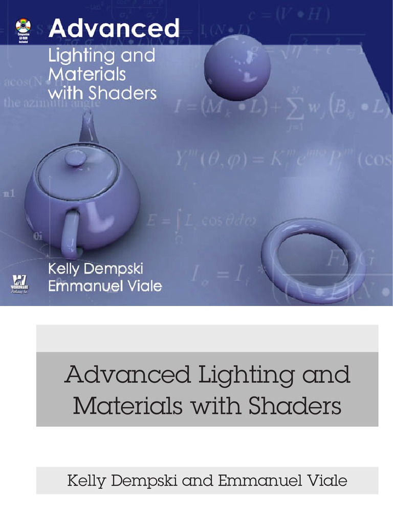 Epdf Pub Advanced Lighting And Materials With Shaders Computer Graphics 3 D Computer Graphics
