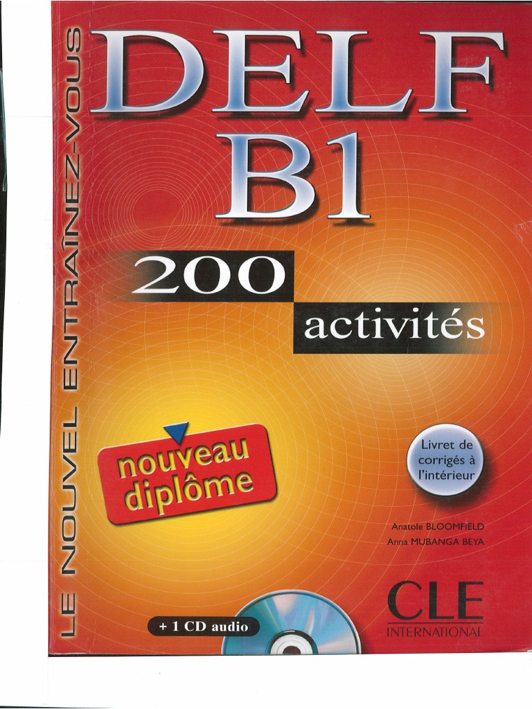 DELF B1 200 Activites CLE International PDF | PDF