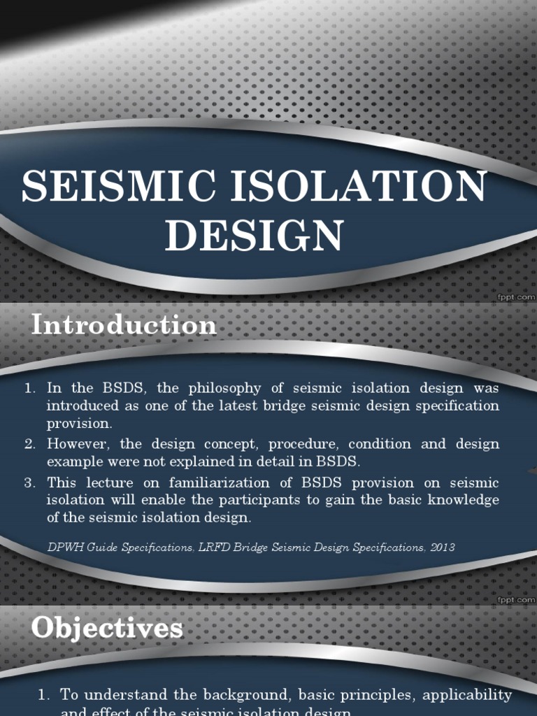 Understanding Seismic Isolation Design Basic Principles, Applications