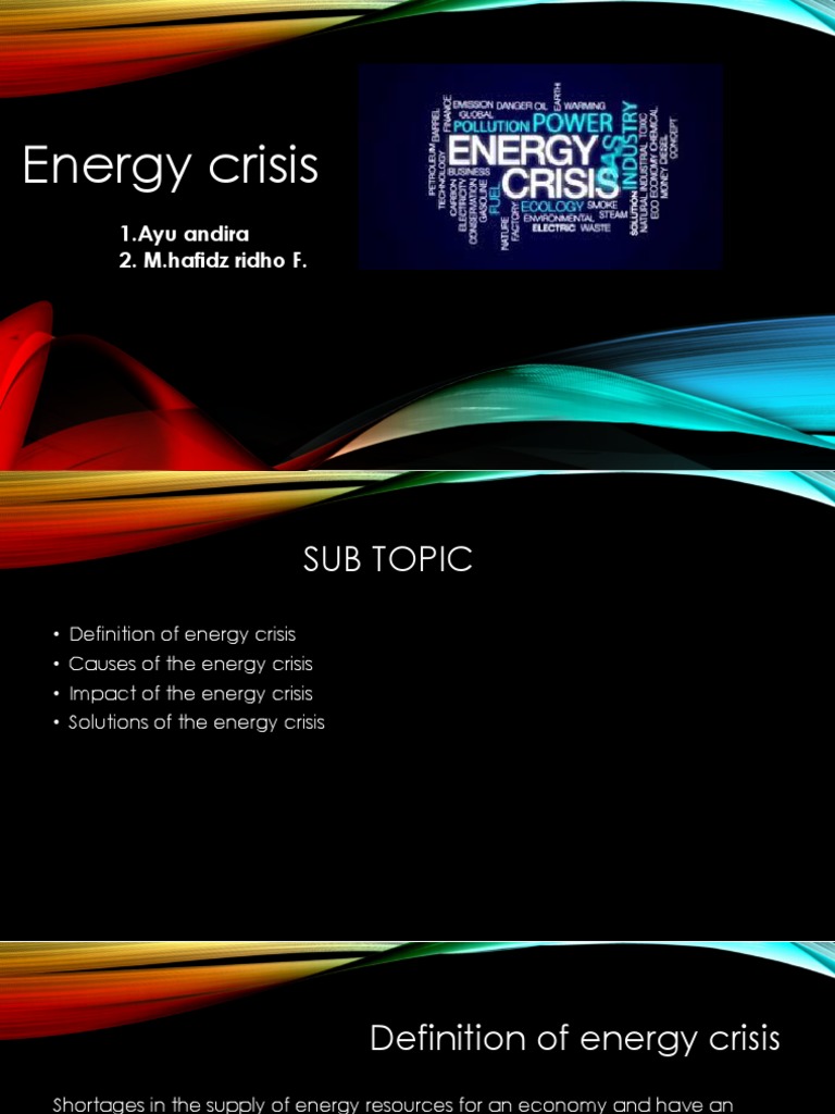 Understanding the Energy Crisis: Causes, Impact, and Solutions | PDF