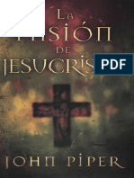 John Piper - La Pasion de Jesucristo..pdf