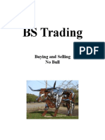 BS Trading: Buying and Selling No Bull