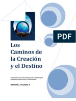 Los Caminos de La Creacion y El Destino