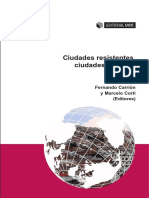 Jordi Borja, Fernando Carrión y Marcelo Corti (eds.) - Ciudades resistentes, ciudades posibles.pdf