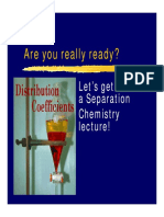 Are You Really Ready?: Let's Get Set For A Separation Chemistry Lecture!