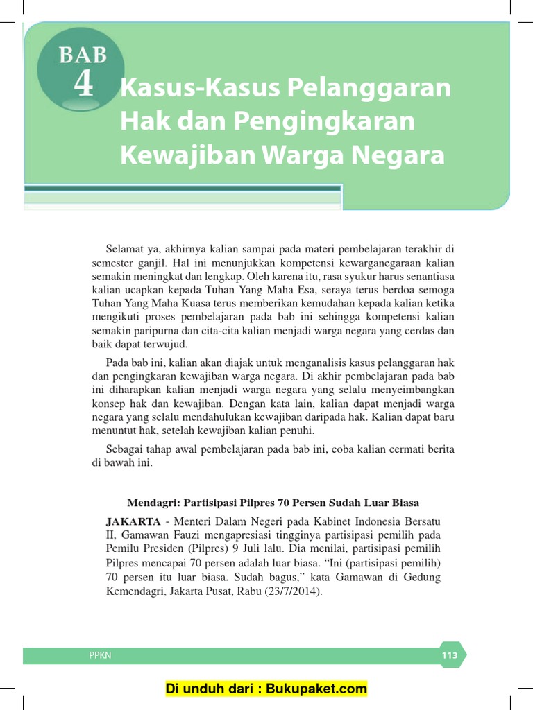 Salah satu bentuk pencegahan terjadinya pelanggaran hak dan pengingkaran kewajiban warga negara adal